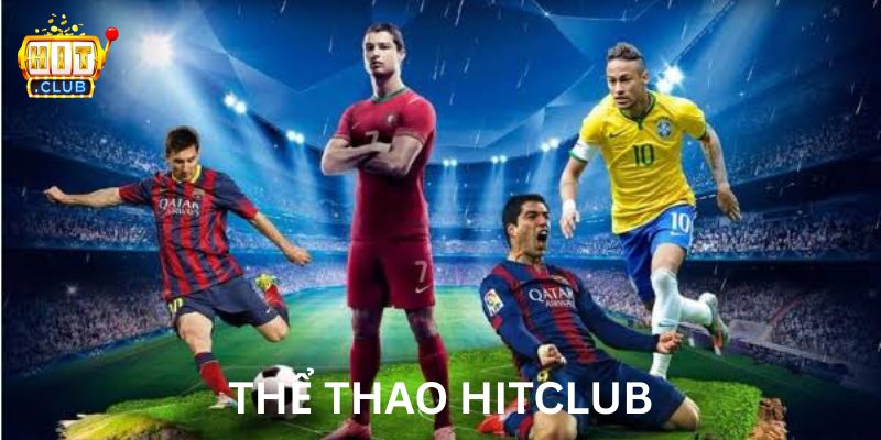 Thể Thao HITCLUB – Sân Chơi Dành Cho Người Đam Mê Thể Thao Lý do sảnh Thể thao HITCLUB được nhiều người yêu thích