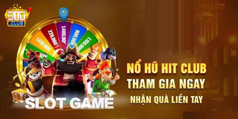 Ưu điểm nổi bật của trò chơi Nổ hũ HITCLUB